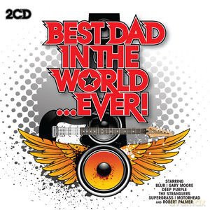 Best Dad In The World...Ever ! [2CD]