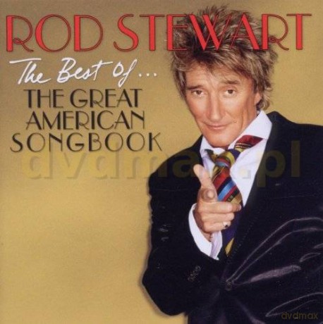 Rod Stewart: The Best Of... The Great American Songbook [CD]