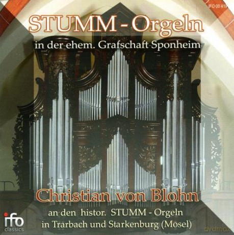 Christian von Blohn, Stumm-Orgel von Starkenburg und Trarbach: Bach, Pachelbel, Haydn, Brahms, Mendelssohn [CD]