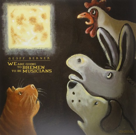 Geoff Berner: We Are Going To Bremen To Be Musicians [Winyl]