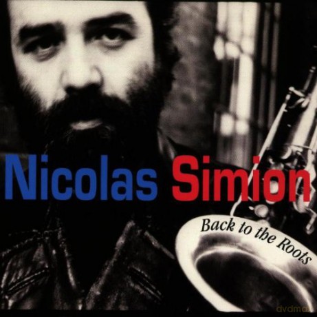 Simion, Nicolas Trio: Back To The Roots [CD]