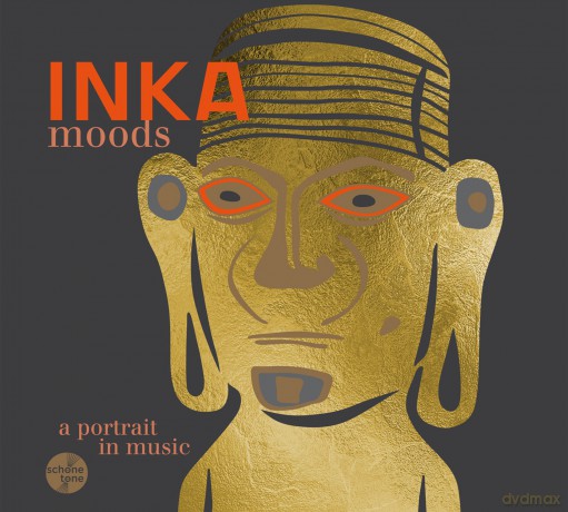 Inka Moods: A Portrait In Music [CD]