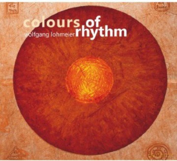 Lohmeier, Wolfgang: Colours Of Rhythm [CD]