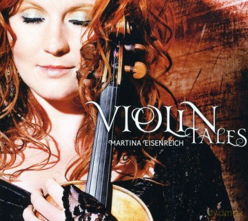 Martina Eisenreich: Violin Tales [CD]