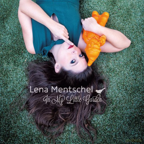 Mentschel, Lena: In My Little Garden [CD]