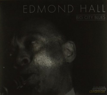 Edmond Hall: Big City Blues [CD]