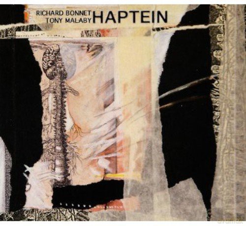 Bonnet, Richard & Malaby, Tony: Haptein [CD]