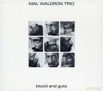 Waldron, Mal Trio: Blood and Guts [CD]