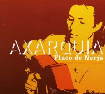 Flaco De Nerja: Axarquia [CD]