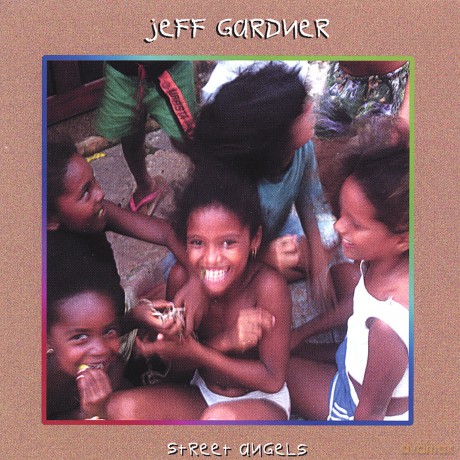Gardner, Jeff: Street Angels [CD]