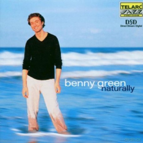 Green, Benny: Naturally (DSD) [CD]