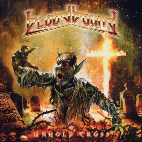 Bloodbound: Unholy Cross [CD]
