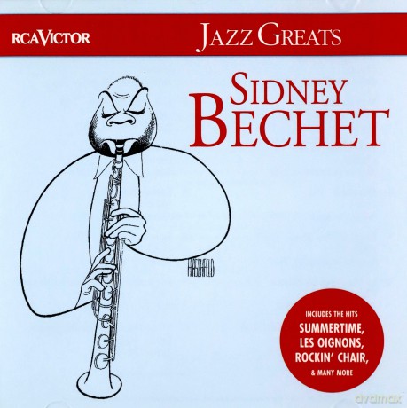 Sidney Bechet: Jazz Greats [CD]