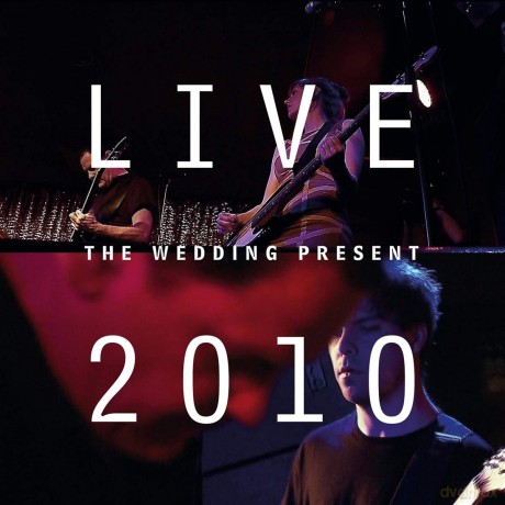 Wedding Present: Live 2010: Bizarro Played Live In Germany [2CD]