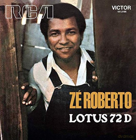 Ze Roberto: Lotus 72 D [Winyl]