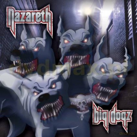 Nazareth: Big Dogz [CD]