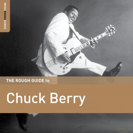 Chuck Berry: The Rough Guide To Chuck Berry [CD]