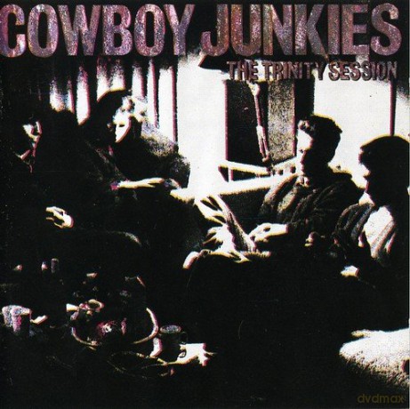 Cowboy Junkies: Trinity Sessions [CD]
