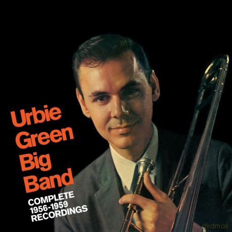 Urbie Green: Complete 1956-1959 Recordings [2CD]