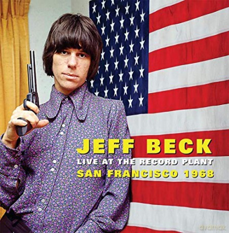 Jeff Beck: Live At The Record Plant. San Francisco 1968 [CD]