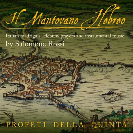 Profeti Della Quinta: Rossi: Il Mantovano Hebreo [CD]