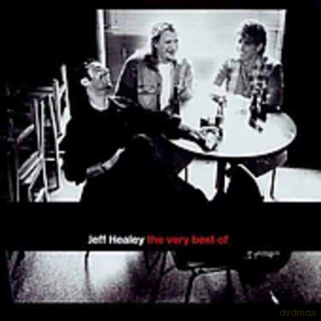 Jeff Healey: The Very Best Of [CD]