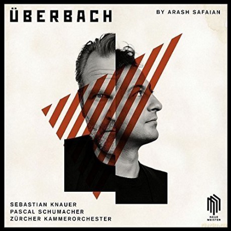 Sebastian Knauer Pascal Schumacher Zurcher Kammerorchester: Uberbach Music By Js Bach Arash Safaian [CD]