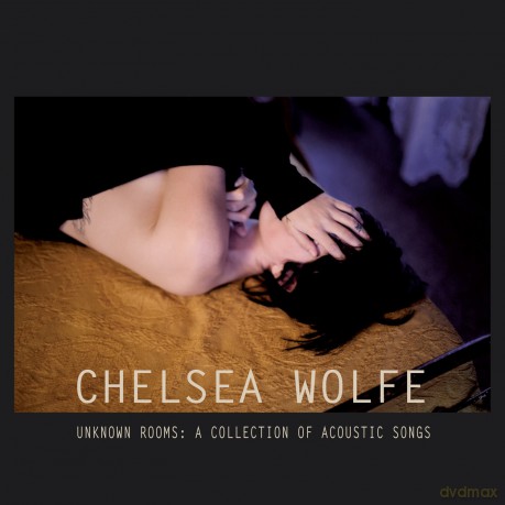 Chelsea Wolfe: Unkown Rooms A Collection Of Acoustic Songs [CD]