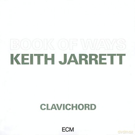Keith Jarrett: Book Of Ways [2CD]