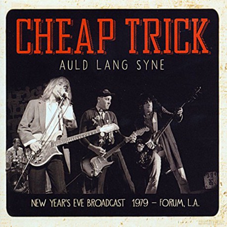 Cheap Trick: Auld Lang Syne [CD]