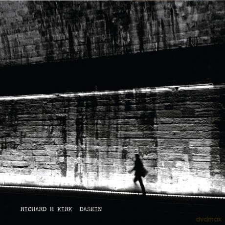 Richard H Kirk: Dasein [CD]