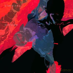 Stateless: Matilda [2CD]