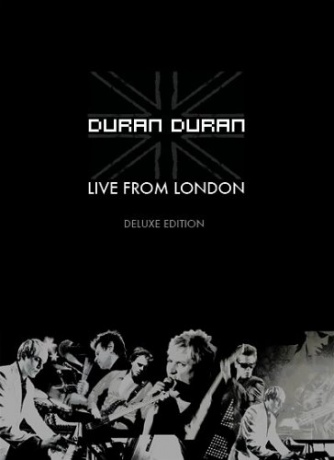 Duran Duran: Live From London [DVD]+[CD]