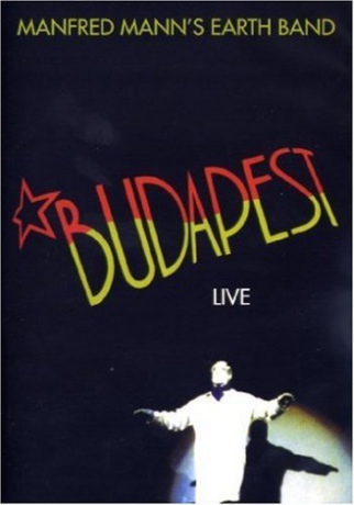 Manfred Manns Earth Band: Live In Budapest [DVD]