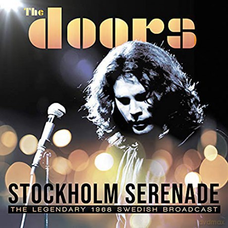 Doors: Stockholm Serenade [2CD]