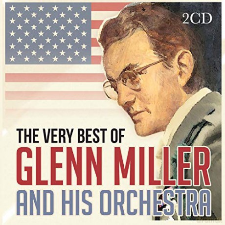 Glenn Miller: The Very Best Of [2CD]