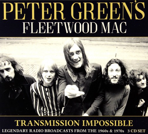 Peter Greens Fleetwood Mac: Transmission Impossible [3CD]