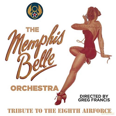 Memphis Belle Orchestra: Tribute To The Eighth Airforce [CD]