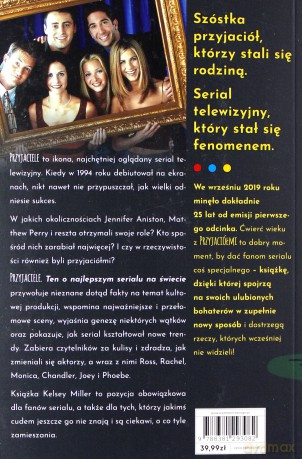Przyjaciele. Ten o najlepszym serialu na świecie - Kelsey Miller [KSIĄŻKA]