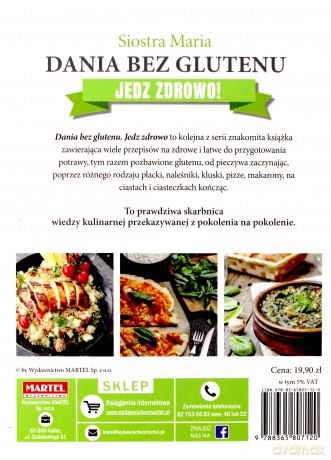 Dania bez Glutenu. Jedz zdrowo! - Siostra Maria [KSIĄŻKA]