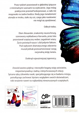 Dowód. Prawdziwa historia neurochirurga, który przekroczył granicę śmierci i odkrył niebo - Eben Alexander [KSIĄŻKA]