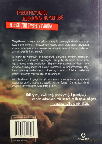 Urbex History. Wchodzimy tam, gdzie nie wolno - Łukasz Dąbrowski, Konrad Niedziułka, Jakub Stankowski [KSIĄŻKA]
