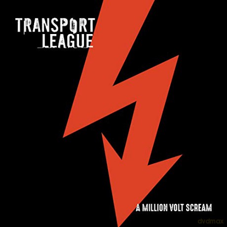 Transport League: A Million Volt Scream [CD]