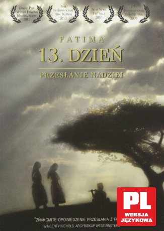 13 Dzień. Fatima Przesłanie Nadziei [DVD]