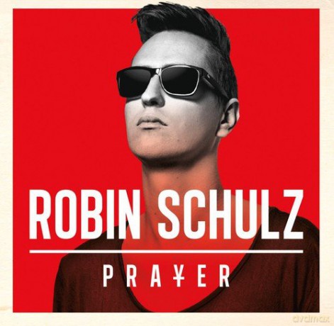 Robin Schulz: Prayer [CD]
