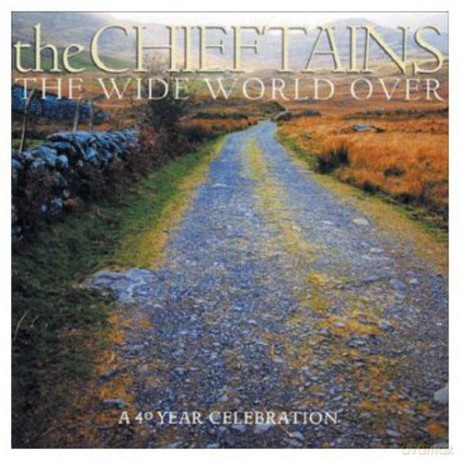 Chieftains: The Wide World Over - A 40 Year Celebration (Best Of) [CD]
