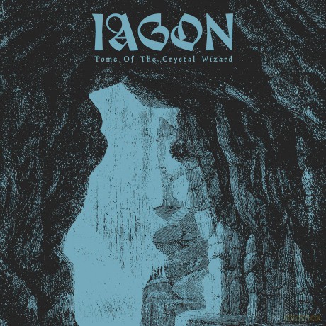 Iagon: Tome Of The Crystal Wizard [Winyl]
