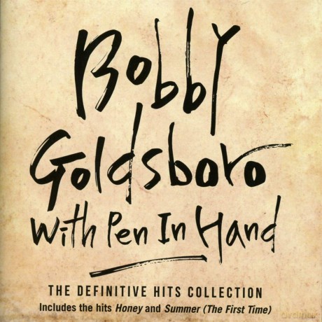 Bobby Goldsboro: With Pen In Hand [2CD]