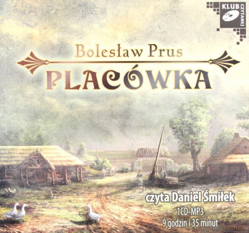 Placówka - Bolesław Prus [AUDIOBOOK] [CD-mp3]