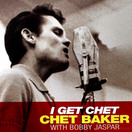 Chet Baker: I Get Chet [Winyl]